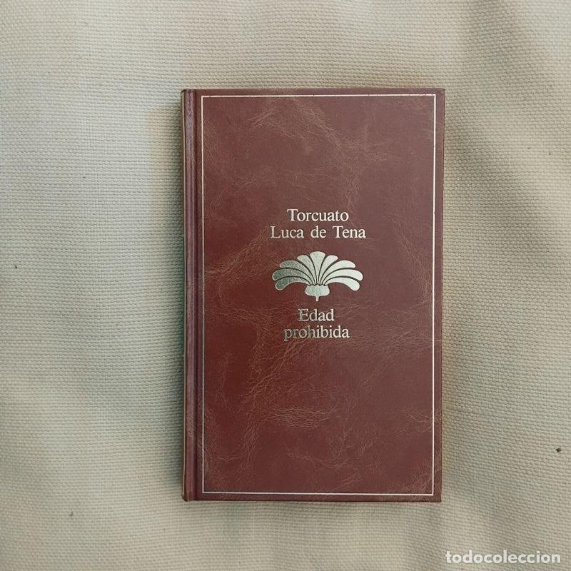 Libros: Edad prohibida - Torcuato Luca de Tena - Foto 1