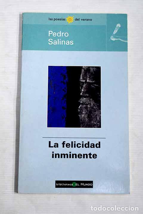 Libros: La felicidad inminente.- Salinas, Pedro - Foto 1