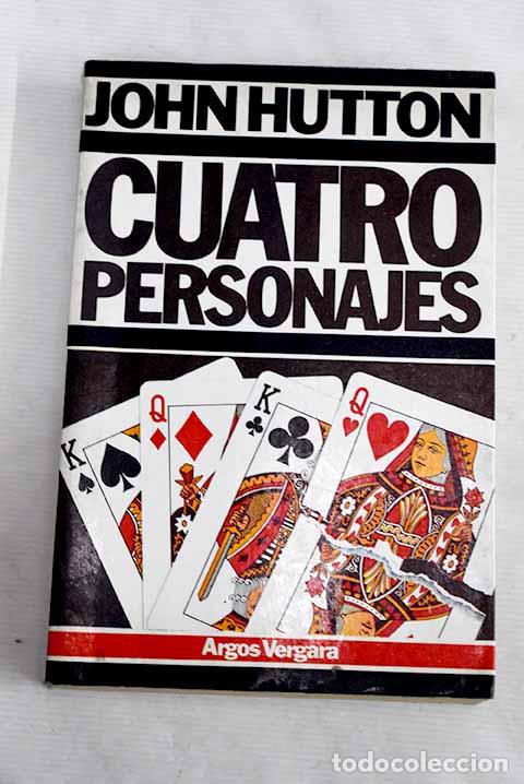 Libros: Cuatro personajes: Hutton, John.- Hutton, John - Foto 1