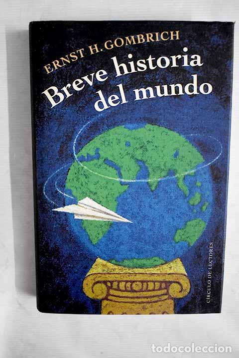 Libros: Breve historia del mundo.- Gombrich, Ernst H. - Foto 1