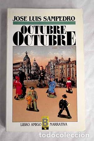 Libros: Octubre, octubre - Sampedro, Jos&eacute; Luis - tdk172 - Foto 1