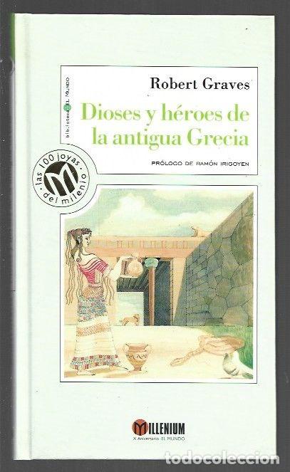 Libros: DIOSES Y HEROES DE LA ANTIGUA GRECIA - GRAVES, ROBERT - Foto 1