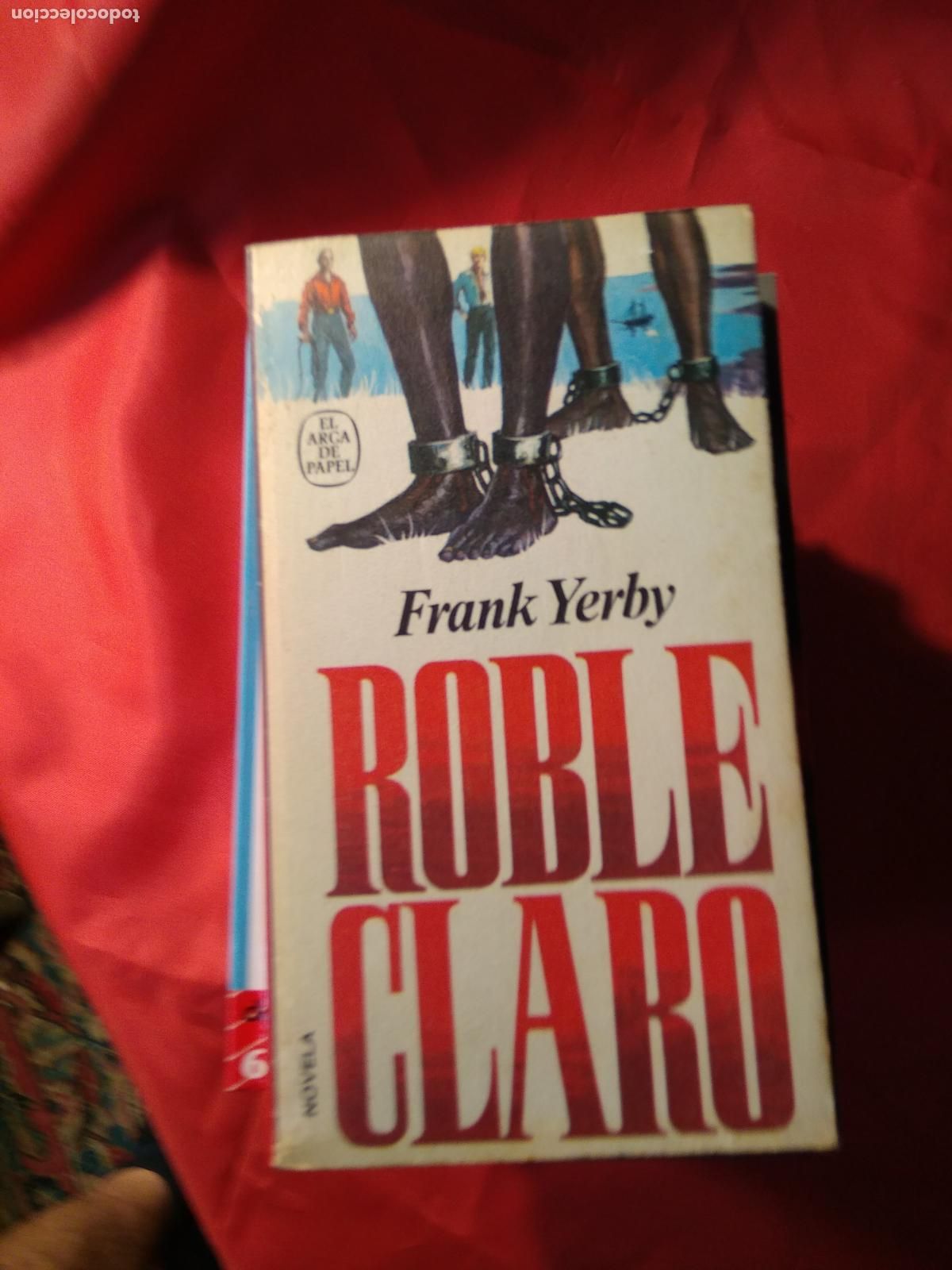 Libros: Roble claro. Frank Yerby L.11029-1860 - Foto 1