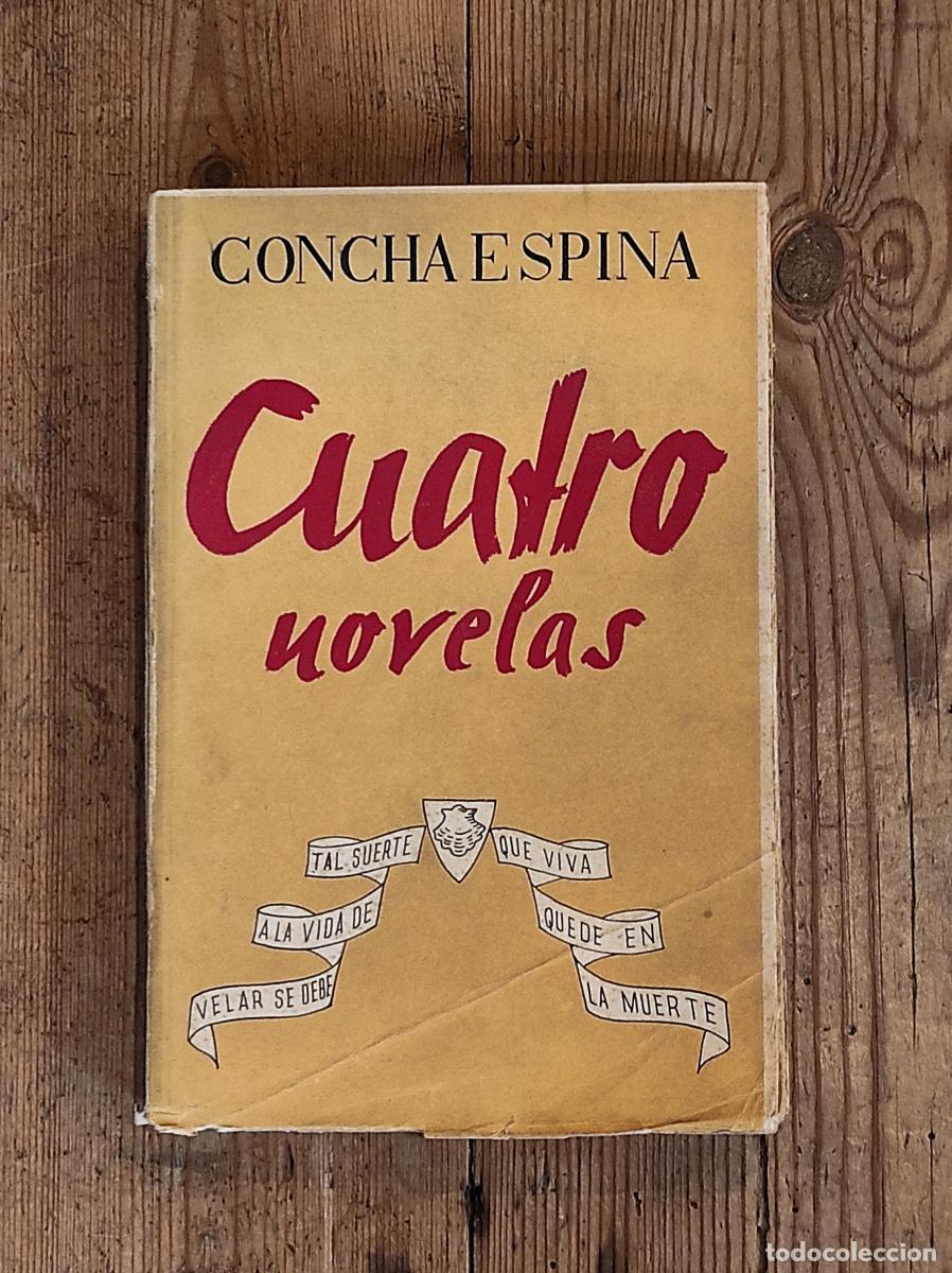 Libros: Cuatro Novelas. - Espina, Concha. - Foto 1