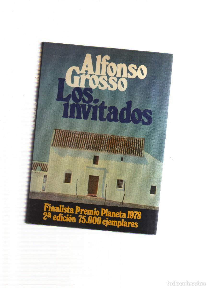 Libros: LOS INVITADOS ALFONSO GROSSO - Foto 1