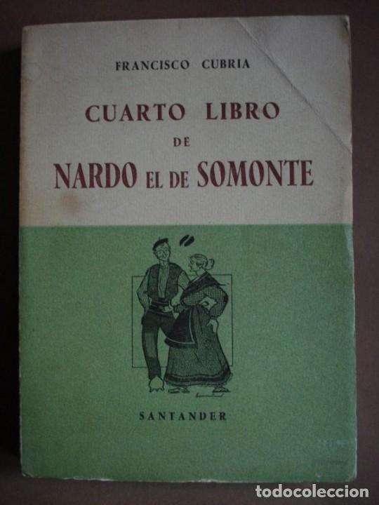 Libros: Cuarto Libro de Nardo el de Somonte. - Cubr&iacute;a, Francisco. - Foto 1