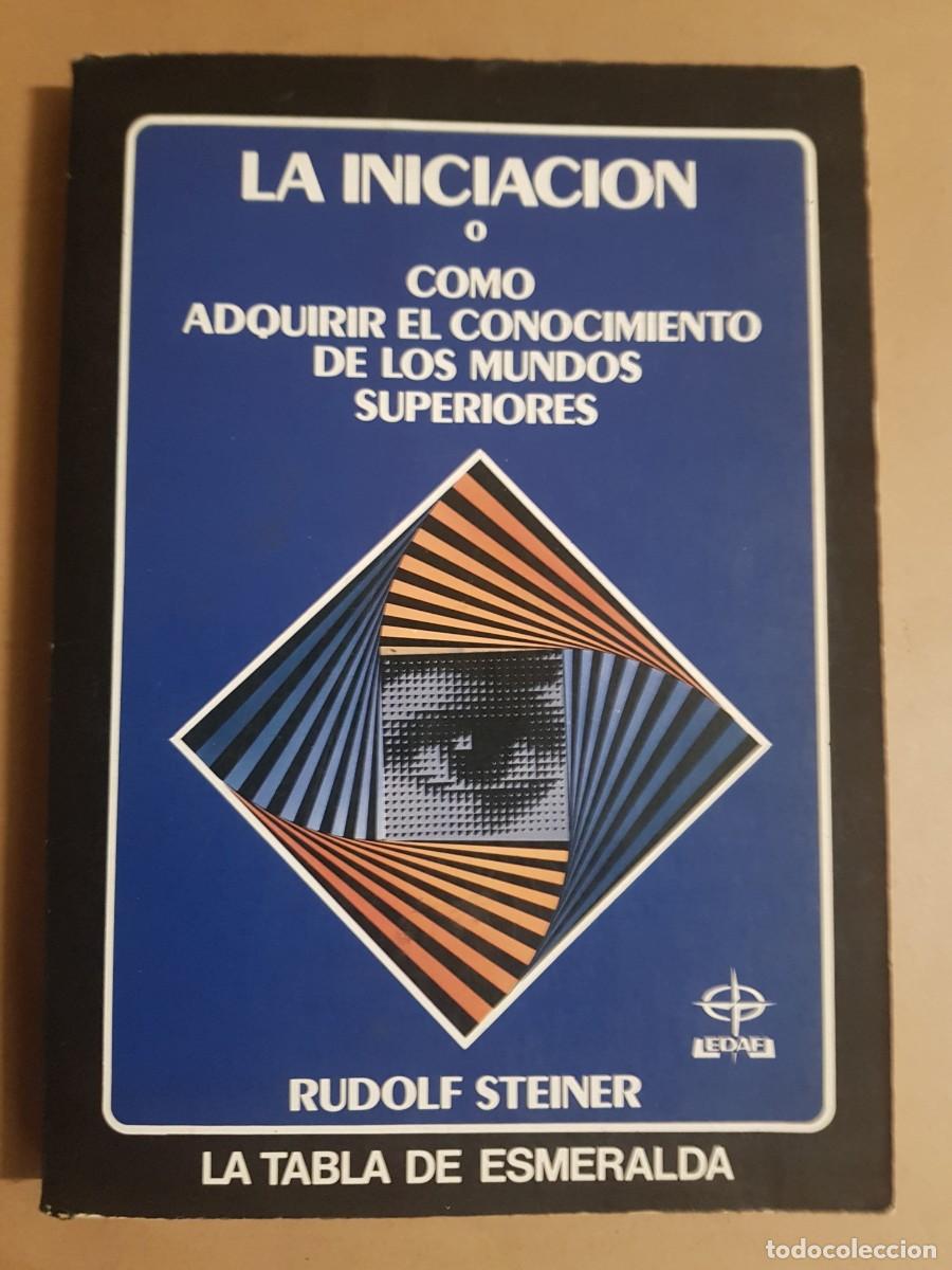 Libros: LA INICIACION - RUDOLF STEINER - ED. EDAF - 1988 - Foto 1