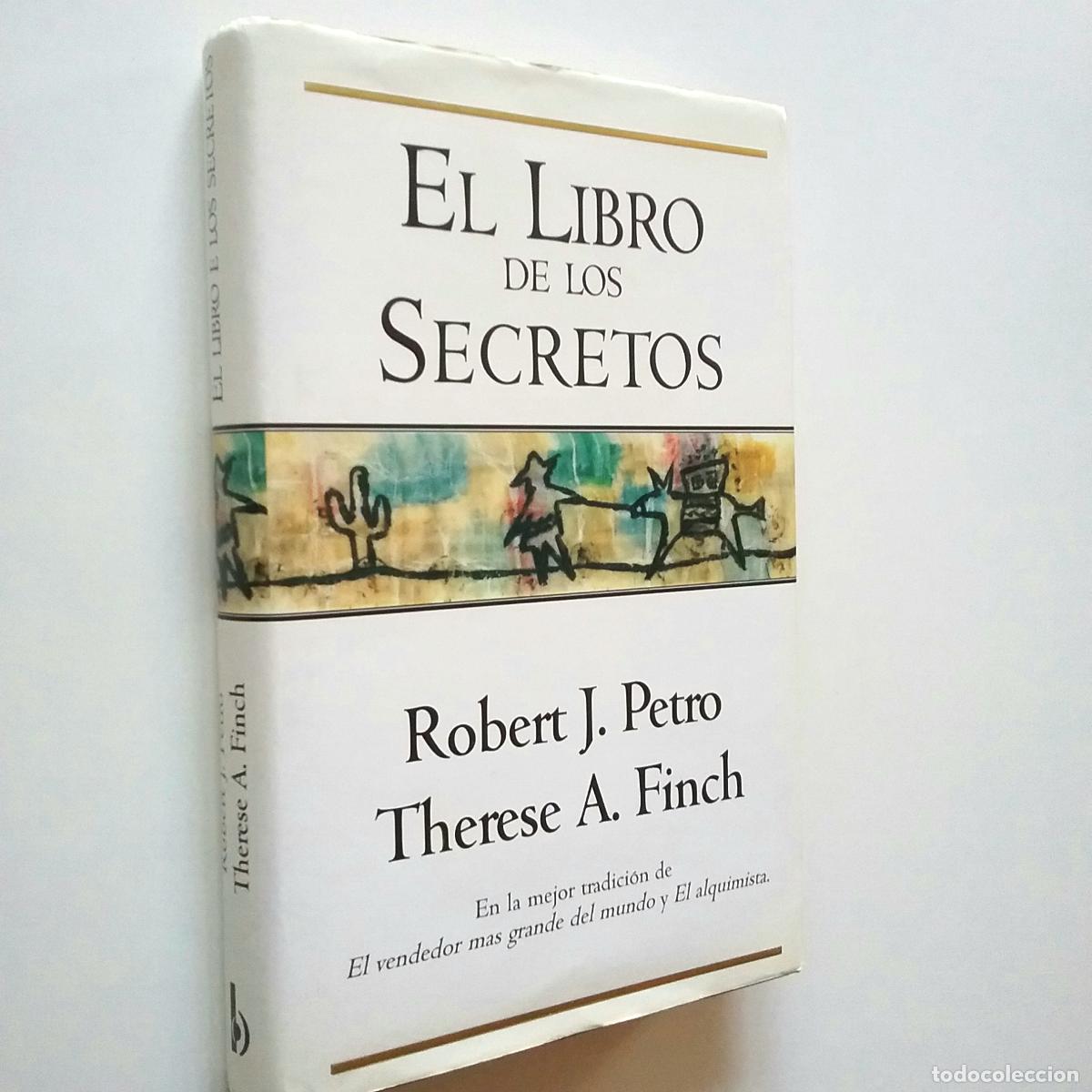 Libros: Robert J. Petro - Therese A. Finch - El libro de los secretos - Foto 1
