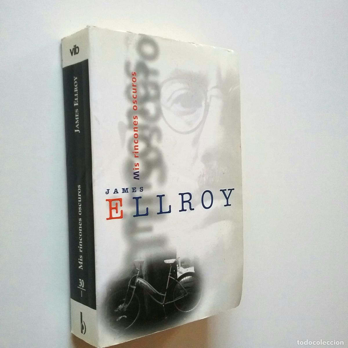 Libros: James Ellroy - Mis rincones oscuros - Foto 1