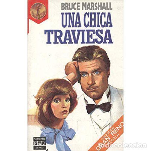 Libros: UNA CHICA TRAVIESA - BRUCE MARSHALL - Foto 1