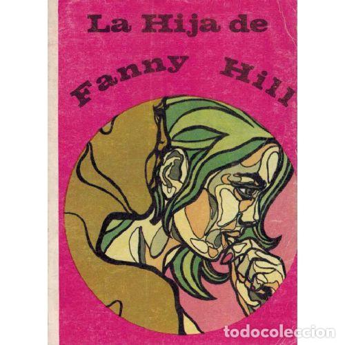 Libros: LA HIJA DE FANNY HILL - ANONIMO - Foto 1