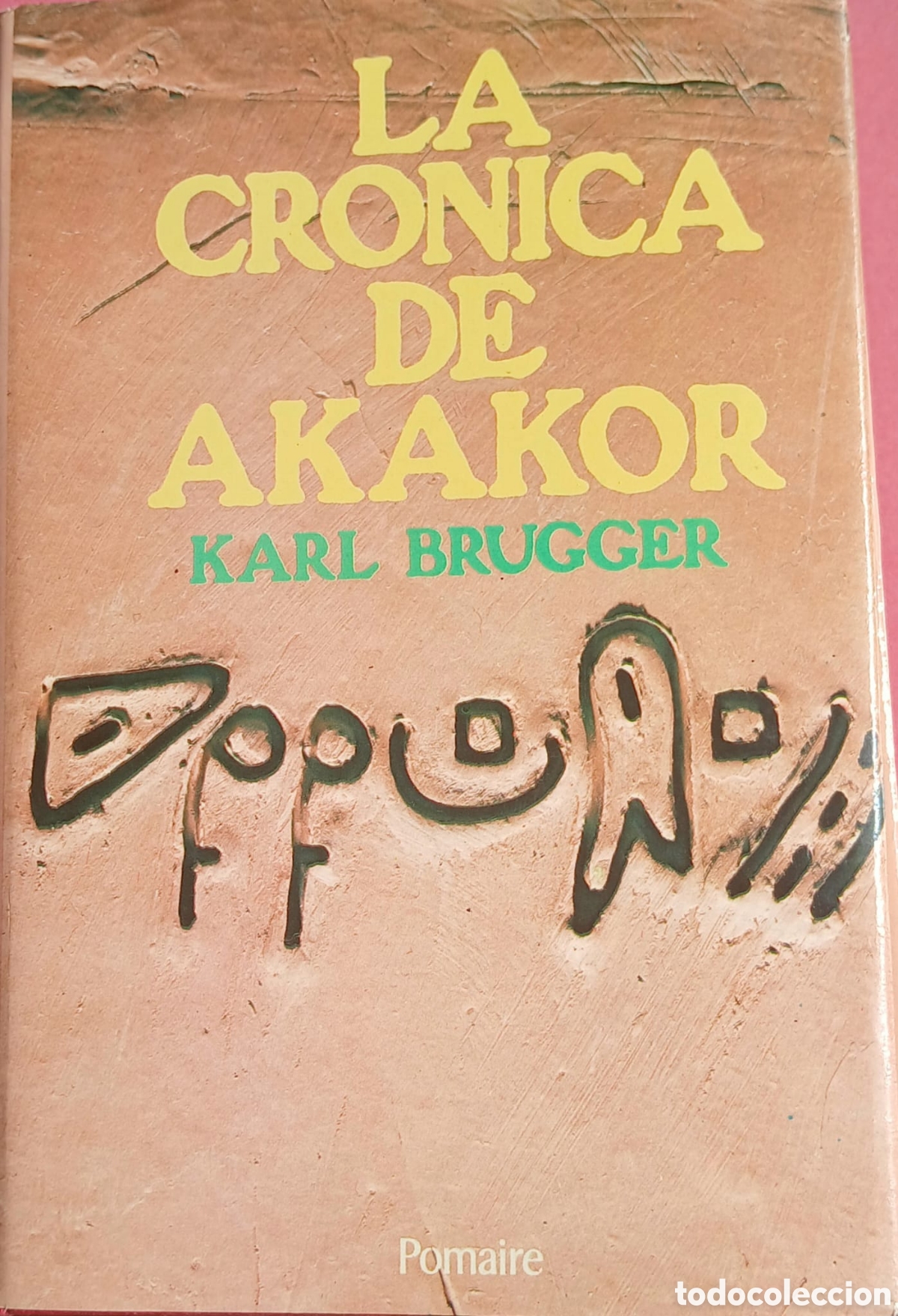 Libros: La cr&oacute;nica de Akakor - Foto 1