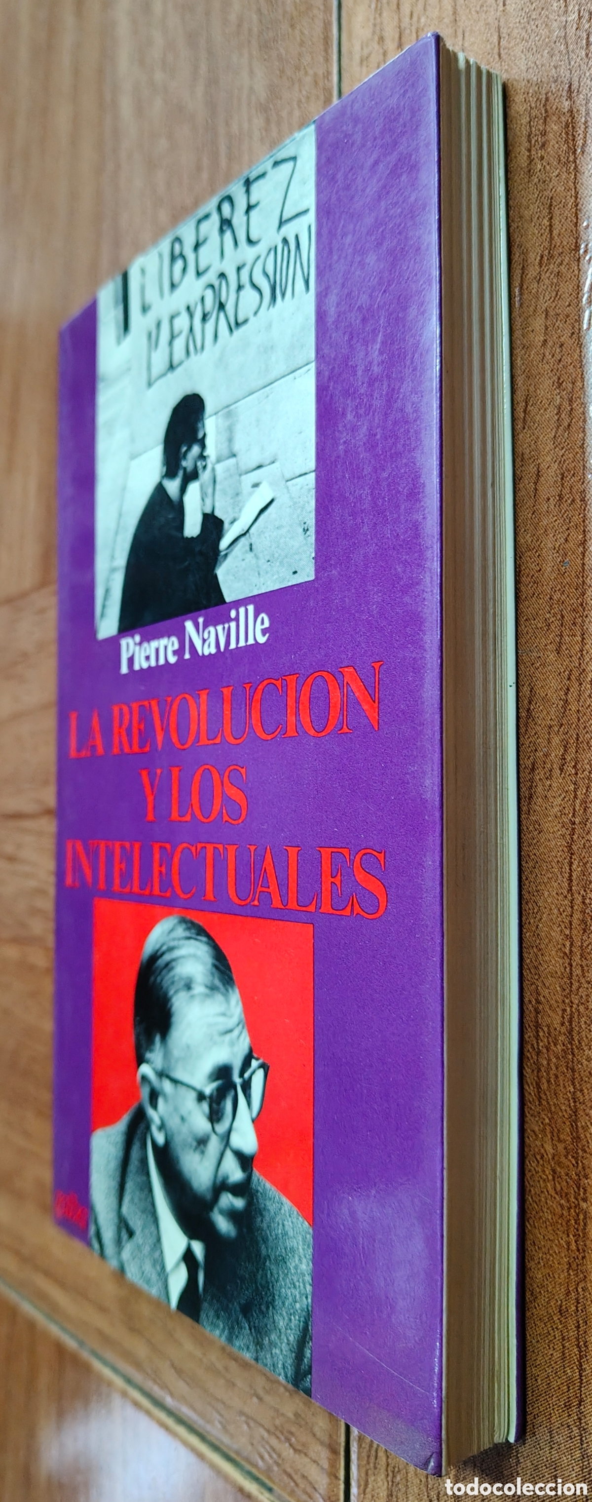 Libros: La Revoluci&oacute;n y los Intelectuales - Pierre Naville - Foto 2