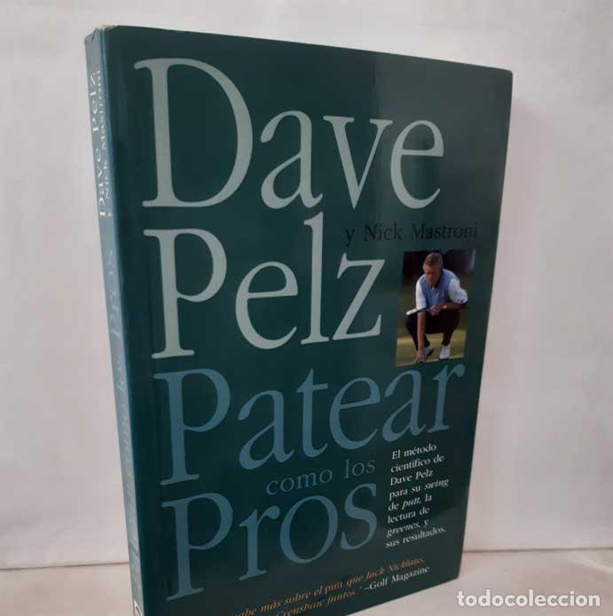 Libros: PATEAR COMO LOS PROS - PELZ, DAVE - MASTRONI, NICK - Foto 1