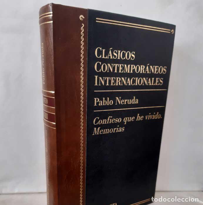 Libros: CONFIESO QUE HE VIVIDO. MEMORIAS - NERUDA, PABLO