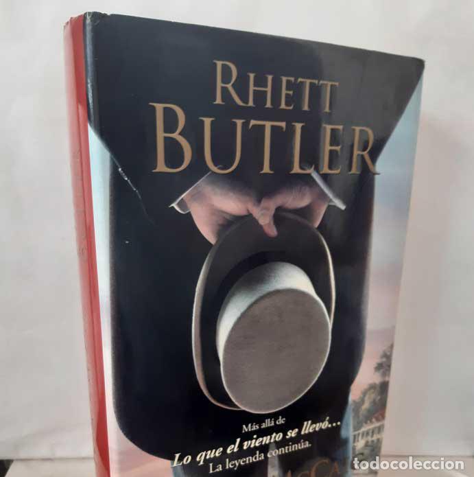 Libros: RHETT BUTLER - Donald McCAIG. Ediciones B. 2008 - Foto 1