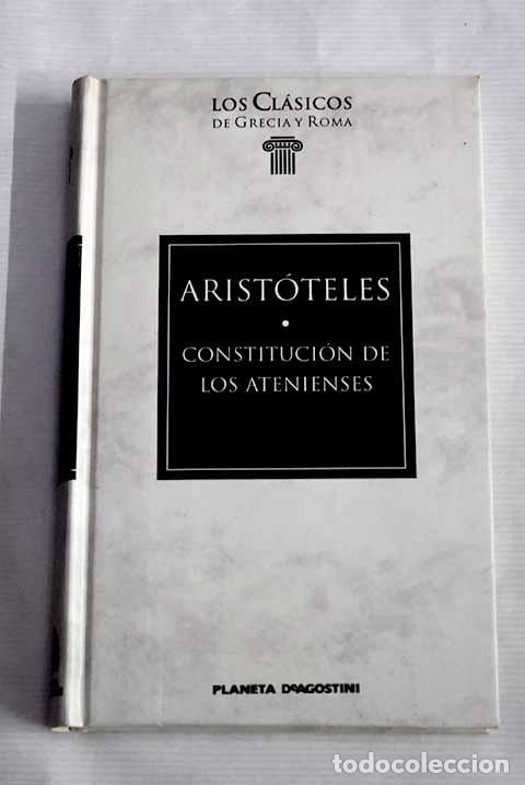Libros: Constituci&oacute;n de los atenienses.- Arist&oacute;teles - Foto 1