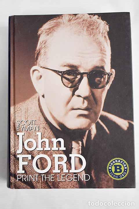 Libros: John Ford: print the legend.- Eyman, Scott - Foto 1