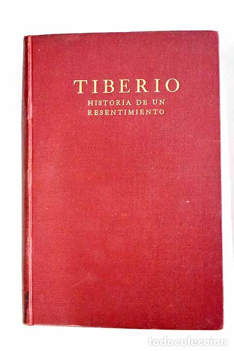 Libros: Tiberio: Historia de un resentimiento.- Mara&ntilde;&oacute;n, Gregorio - Foto 1
