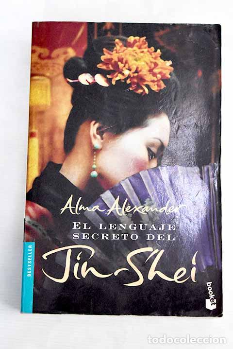 Libros: El lenguaje secreto del jin-shei.- Alexander, Alma - Foto 1