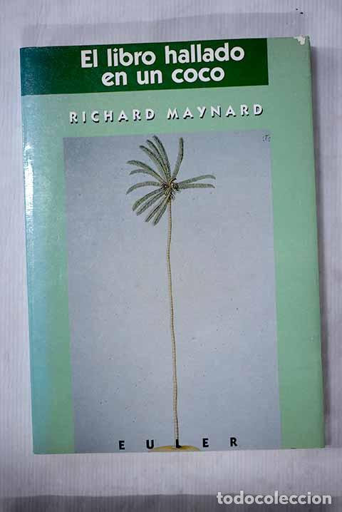 Libros: El Libro hallado en un coco.- Maynard, Richard - Foto 1