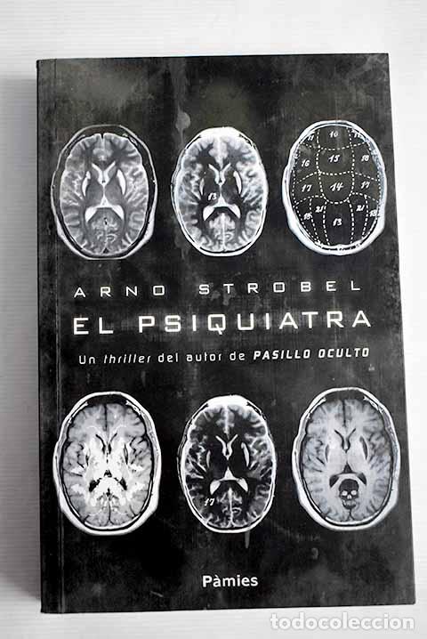 Libros: El psiquiatra: Strobel, Arno.- Strobel, Arno - Foto 1
