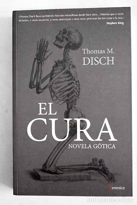 Libros: El cura: Disch, Thomas M..- Disch, Thomas M. - Foto 1