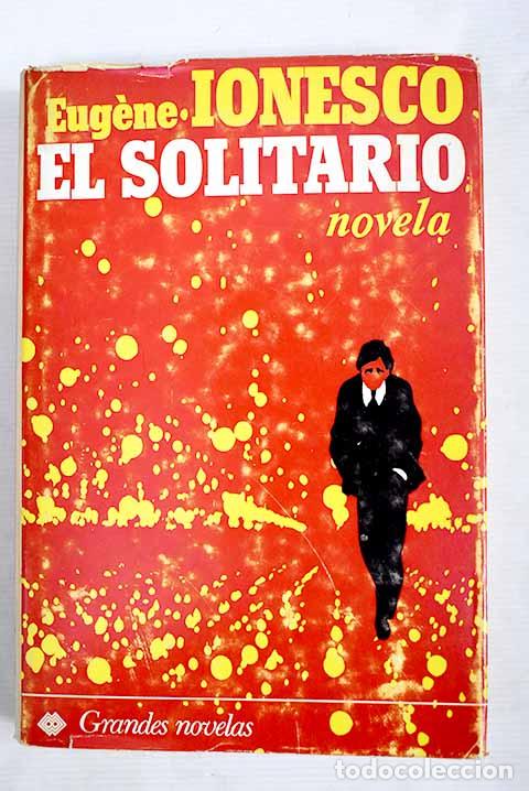 Libros: El solitario: Ionesco, Eugene.- Ionesco, Eugene - Foto 1