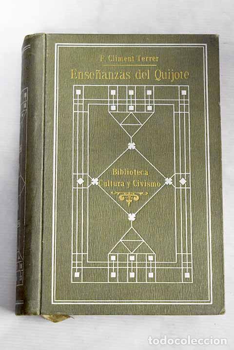 Libros: Ense&ntilde;anzas del Quijote.- Climent Terrer, Federico