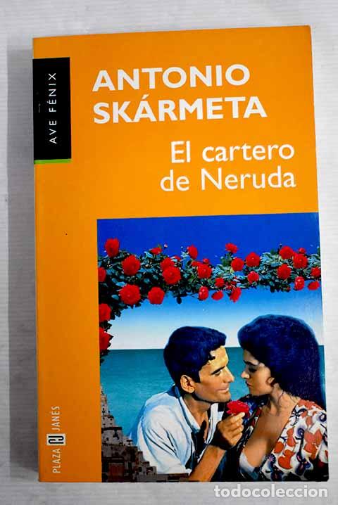 Libros: El cartero de Neruda.- Sk&aacute;rmeta, Antonio - Foto 1