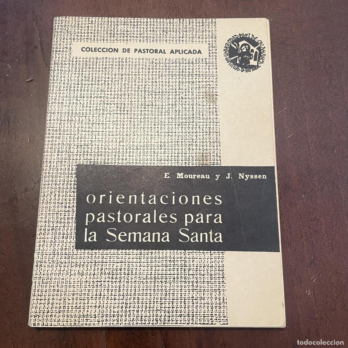 Libros: Orientaciones pastorales para la Semana Santa - E. Moureau. J. Nyssen