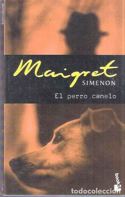 Livres: Maigret El perro canela - Georges Simenon
