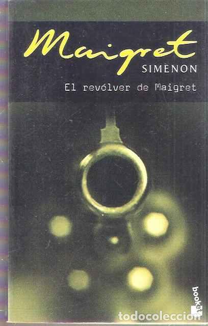 Libros: El rev&oacute;lver de Maigret - Georges Simenon - Foto 1