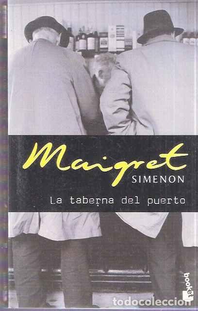 Libros: Maigret La taberna del puerto - Georges Simenon - Foto 1