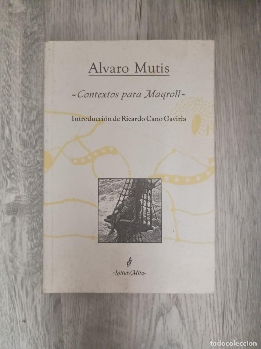Libros: Contextos para maqroll &Aacute;lvaro Mutis - Foto 1