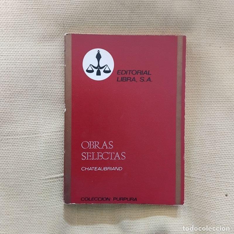 Libros: Obras selectas - Chateaubriand - Foto 1