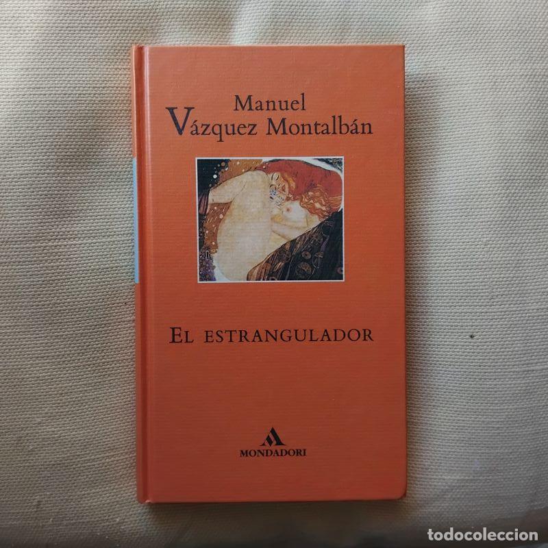Libros: El estrangulador - Manuel V&aacute;zquez Montalb&aacute;n - Foto 1