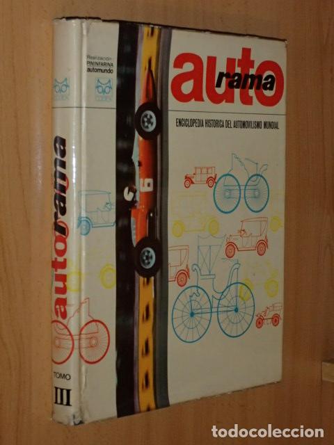 books: AUTORAMA - ENCICLOPEDIA HIST&Oacute;RICA DEL AUTOMOVILISMO MUNDIAL - Tomo III - VV. AA.