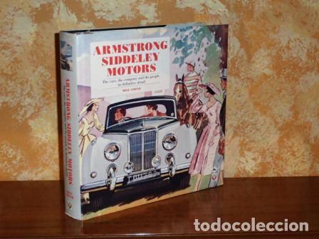 books: ARMSTRONG SIDDELEY MOTORS - The cars, the company and the people in definitive detail - Smith, Bill