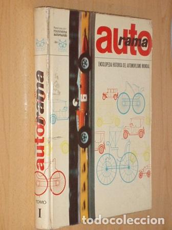 books: AUTORAMA - ENCICLOPEDIA HIST&Oacute;RICA DEL AUTOMOVILISMO MUNDIAL - Tomo I - VV. AA.