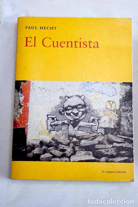 Libros: El cuentista: Hecht, Paul.- Hecht, Paul - Foto 1