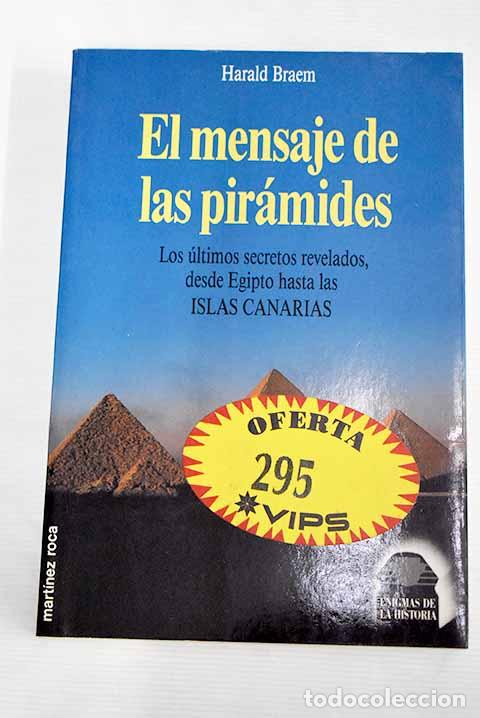 Libros: El mensaje de las pir&aacute;mides.- Braem, Harald - Foto 1