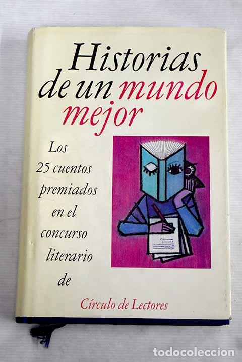 Libros: Historias de un mundo mejor - Foto 1