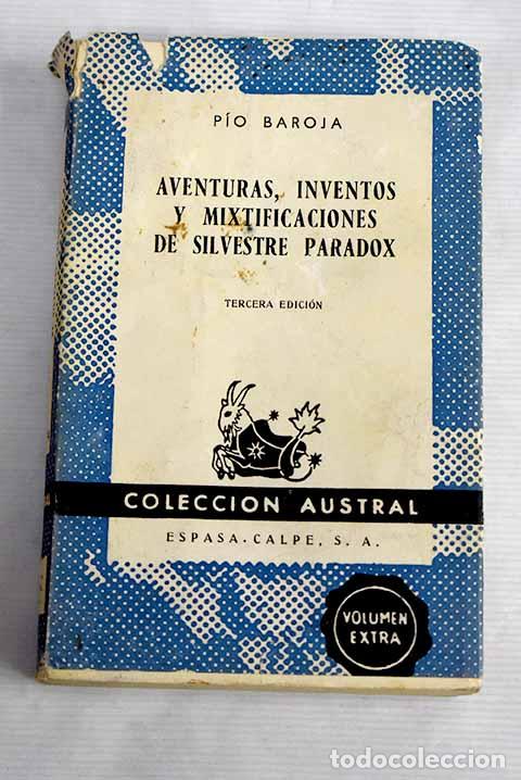 Libros: Aventuras, inventos y mixtificaciones de Silvestre Paradox.- Baroja, P&iacute;o