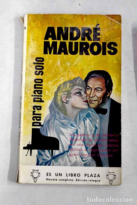 Libros: Para piano solo: Maurois, Andr&eacute;.- Maurois, Andr&eacute; - Foto 1
