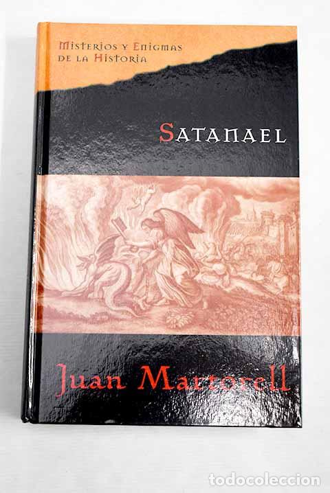 Libros: Satanael, en el nombre del diablo.- Martorell, Juan - Foto 1