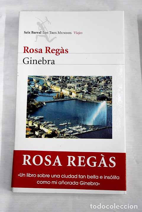 Libros: Ginebra: Regas, Rosa.- Regas, Rosa - Foto 1