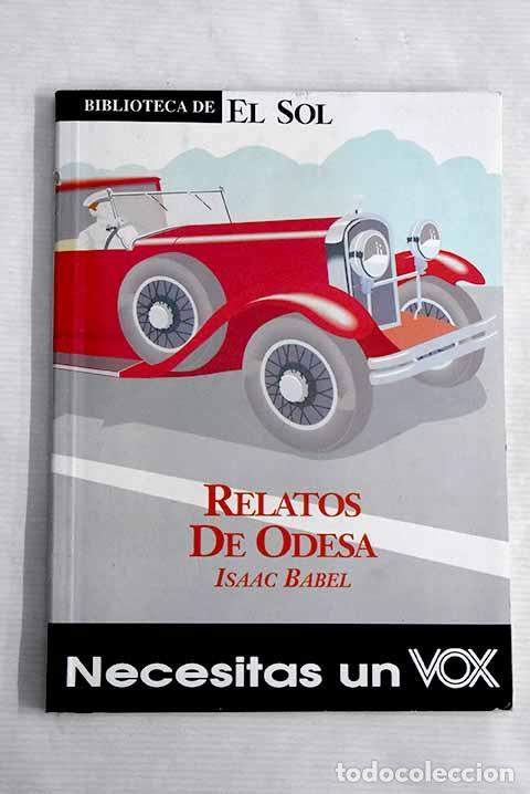 Libros: Relatos de Odesa: Babel, Isaak E..- Babel, Isaak E. - Foto 1