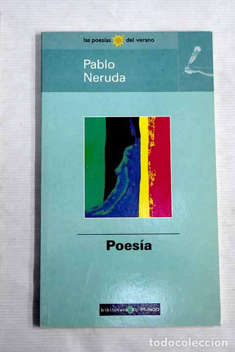 Libros: Poes&iacute;a: Neruda, Pablo.- Neruda, Pablo - Foto 1