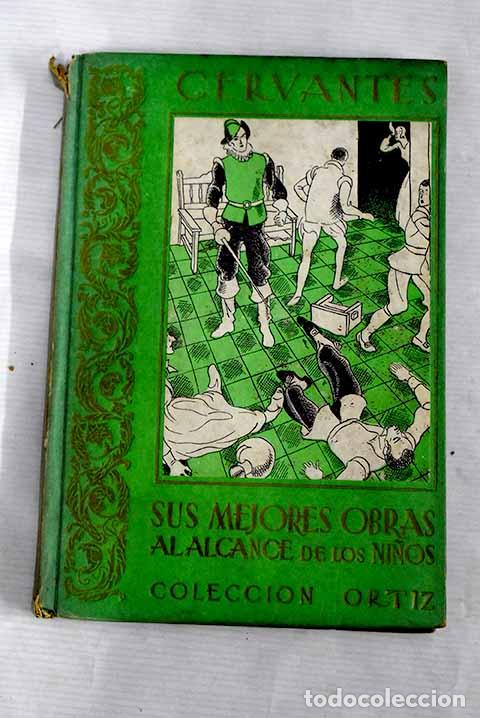 Libros: Las novelas ejemplares y los entremeses contadas a los ni&ntilde;os.- Cervantes Saavedra, Miguel De
